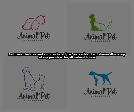 Your Ultimate Directory of Top Pet Sites for Pet Owners and Animal Lovers